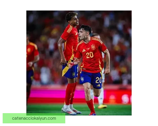 佩德里在西班牙国家队中的持续提升受到广泛关注