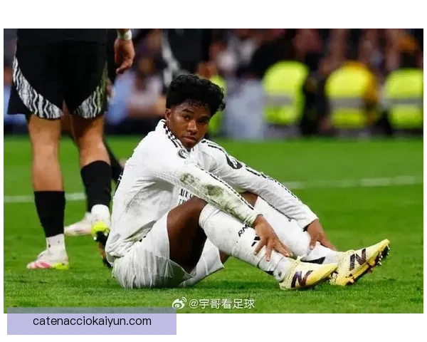 恩德里克合同情况：皇马新星续约进展与未来规划备受关注